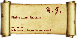 Makszim Gyula névjegykártya